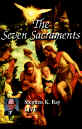 The Seven Sacraments: The Master Works of God